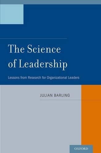 Julian Barling The Science of Leadership (Hardback)