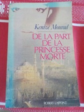 De la Part de la Princesse Morte - Kenizé Mourad -