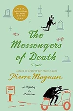 The Messengers of Death: A Mystery in - Paperback, by Magnan Pierre - Good