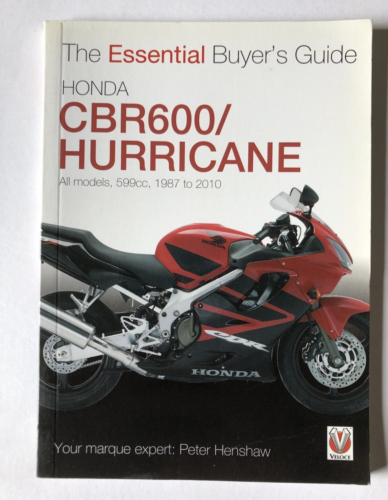 Honda CBR 600 Hurricane Essential Buyer's Guide Book 1987-2010 Models by Veloce - Afbeelding 1 van 2
