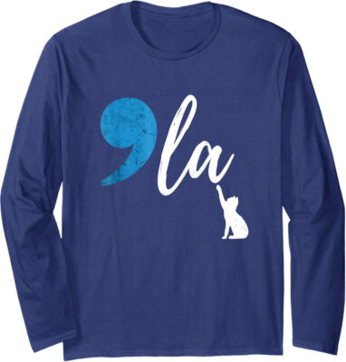 Comma La Kamala Harris Vote For Childless Cat Ladies Long Sleeve Tshirt