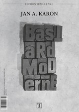 Bastardmoderne | EDITION TUMULT Nr. 2 | Jan A...