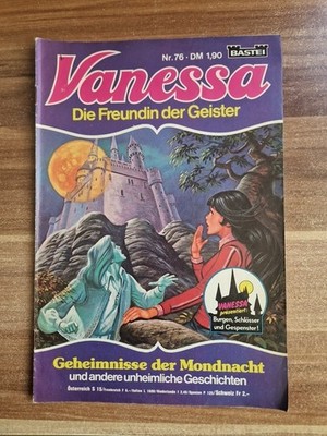 Vanessa - Die Freundin der Geister Heft Nr. 76 - Erstausgabe 80er J. BASTEI