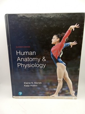 Human Anatomy & Physiology (11th Edition) Elaine Marieb Katja Hoehn SHIPS FREE