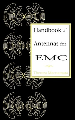 Handbook of Antennas for EMC (Artech House Antenna Library)
