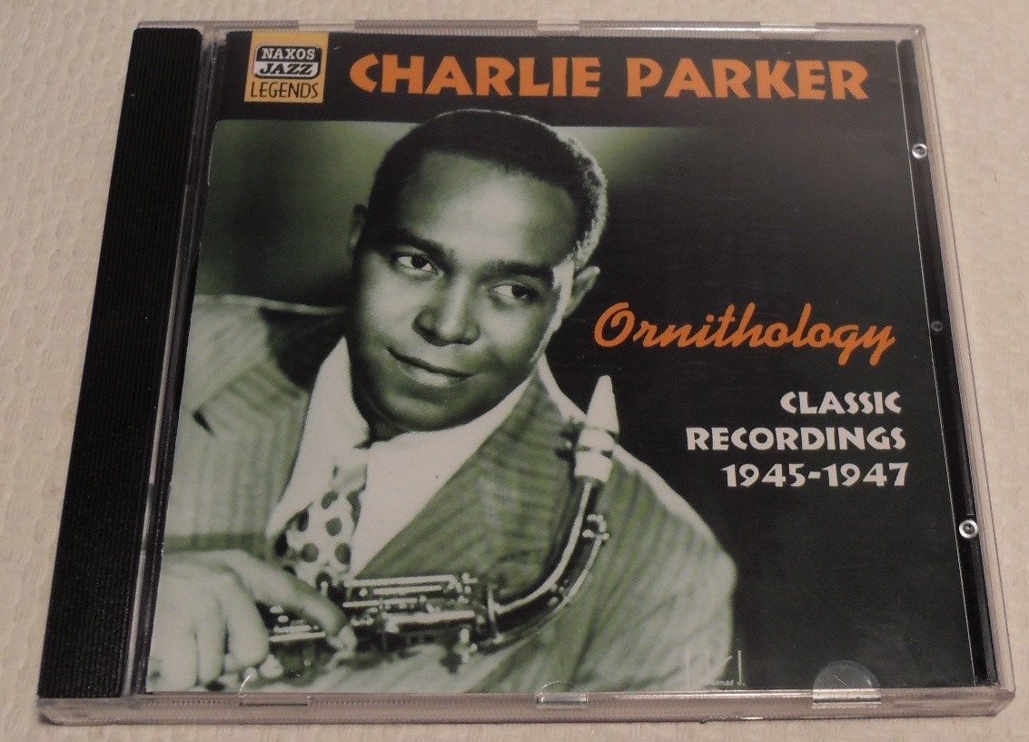 Charlie Parker - Ornithology Classic Recordings 1945-1947 Naxos Jazz CD 2001