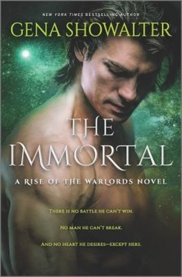 The Immortal : A Fantasy Romance Novel Hardcover Gena Showalter