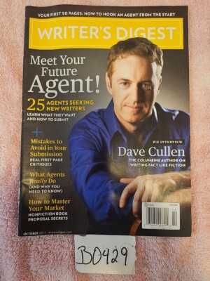 WRITERS DIGEST MAGAZINE / OCTOBER 2011 / HOW TO MASTER YOUR MARKET / AGENT!