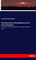 Roundell Palmer Selborne | The Endowments And Establishment Of The Church Of...