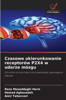 Reza Mosaddeghi Heris (U. A.) | Czasowe Ukierunkowanie ReceptoróW P2X4 W...