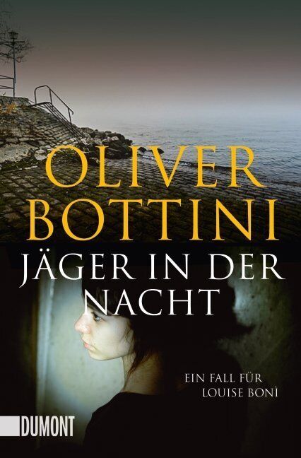 Thumbnail - Jäger In Der Nacht | Oliver Bottini | 2015 | Deutsch