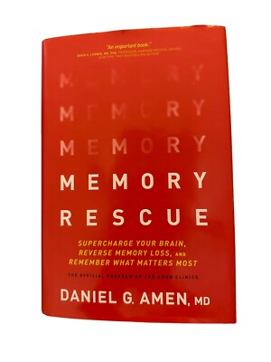 Memory Rescue : Supercharge Your Brain, Reverse Memory Loss, and Remember...