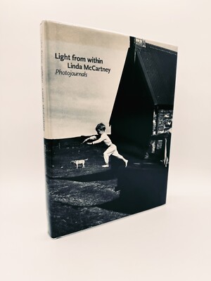 The Light from Within : Photojournals by Mary Harrison, Linda McCartney