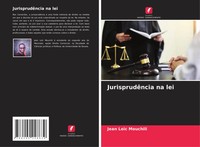 Jean LoïC Mouchili | JurisprudêNcia Na Lei | Taschenbuch | Portugiesisch (2021)