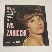 BELLA IVA ZANICCHI DISCO 45 giri VINILE