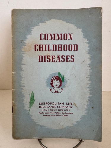 Common Childhood Diseases 1953 Vintage Book Metropolitan Life Insurance Company