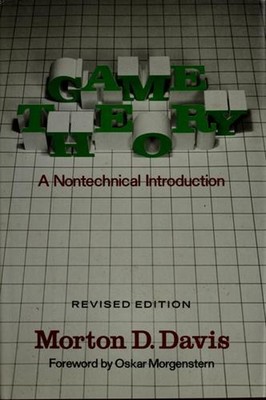 Game Theory : A Nontechnical Introduction Paperback Morton D. Dav