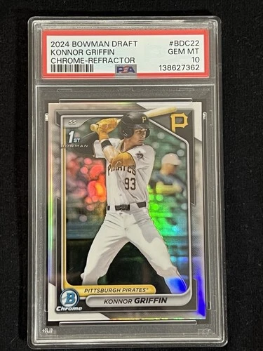 2024 Bowman Draft Konnor Griffin 1st Bowman Chrome Refractor PSA 10 GEM MINT