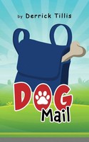 Dogmail Derrick Tillis Taschenbuch Englisch 2024 Authors' Tranquility Press