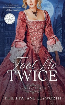 Fool Me Twice Philippa Jane Keyworth Taschenbuch Ladies of Worth Englisch 2016