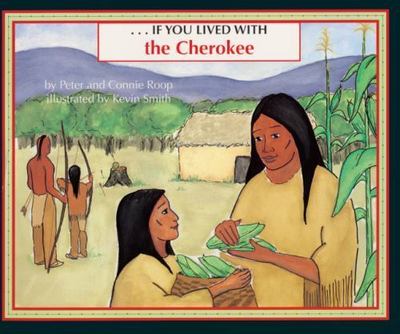 If You Lived With The Cherokee (Turtleback School & Library Binding Edition)