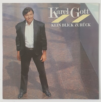 KAREL GOTT KEIN BLICK ZURUCK VINYL LP 33 RUNDEN 1987 (023)