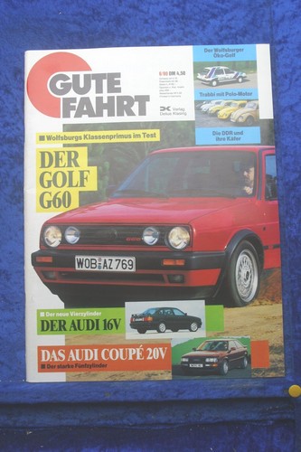 Gute Fahrt 6/90 VW Audi Coupe 80 16V Golf G60 Öko Golf Trabbi Polo Motor