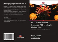 Mauro Luisetto (U. A.) | Le Sars COV-2 Spike - Domaines, RGD Et Integrin...
