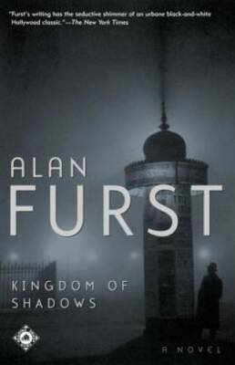 Kingdom of Shadows - Paperback By Furst, Alan - GOOD