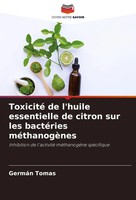 Toxicité De L'huile Essentielle De Citron Sur Les BactéRies MéThanogèNes Tomas