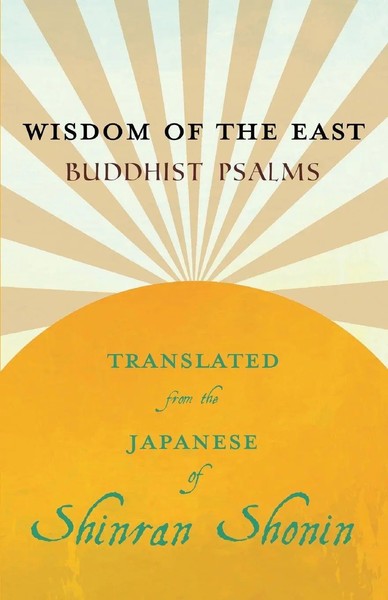 S. Yamabe (U. A.) | Wisdom Of The East - Buddhist Psalms - Translated From...-image