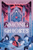 Among Ghosts Rachel Hartman Buch Einband - Fest (Hardcover) Englisch 2025