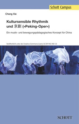Kultursensible Rhythmik und Jing Ju ( Pekingoper ) Cheng Xie Taschenbuch 272 S.