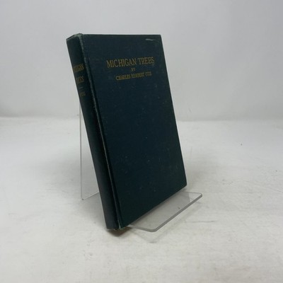 Michigan Trees by Charles Herbert Otis HC First Edition  Very Good 1931