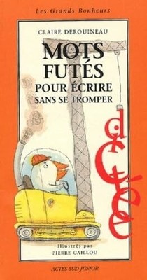 Mots futés pour écrire sans se tromper Buch Actes Sud