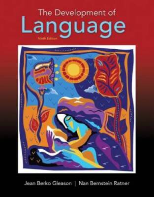 The Development of Language (9th Edition) - Paperback - GOOD