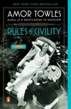 Rules of Civility: A Novel - Paperback By Towles, Amor - VERY GOOD