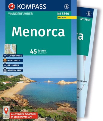 KOMPASS Wanderführer Menorca, 45 Touren mit Extra-Tourenkarte | Oliver Lair
