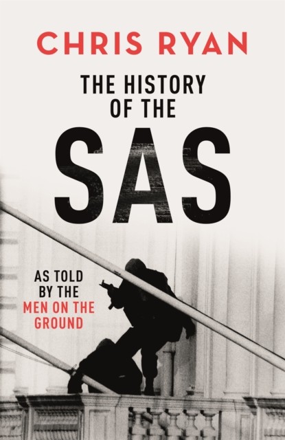 History of the SAS by Chris Ryan (Hardback Book)