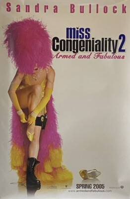 MISS CONGENIALITY 2: Armed & Fabulous 2005 DS Original Movie Poster RARE Teaser
