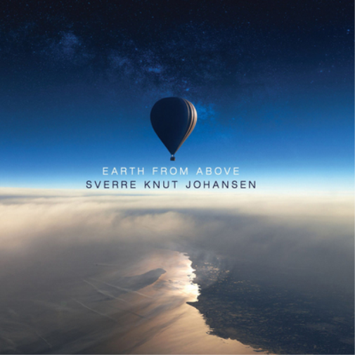 Sverre Knut Johansen Earth from Above (CD) Album