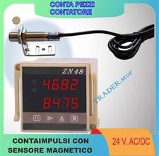 CONTA PEZZI contapezzi ,Contatore  24 V. AC/DC contaimpulsi +  sensore magnetico