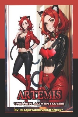 Artemis(TM): The New Adventures.. by Blaque Taurus Digiartworkz Paperback Book