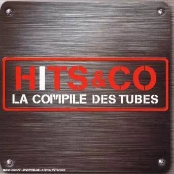 Hits & Co (La Compile Des Tubes), verschiedene