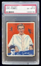 Carl Hubbell 1934 Goudey Baseball Card #12. PSA 6. EX-MT.
