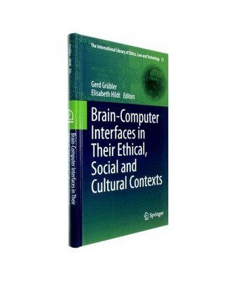 Brain-Computer-Interfaces in their ethical, social and cultural contexts