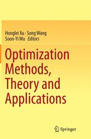 Honglei Xu (U. A.) | Optimization Methods, Theory And Applications | Taschenbuch
