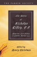 Nicholas Ridley | The Works Of Nicholas Ridley, D.D. | Taschenbuch | Englisch