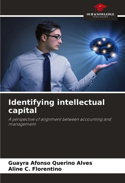 Guayra Afonso Querino Alves (U. A.) | Identifying Intellectual Capital | Buch-image