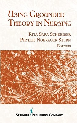 Using Grounded Theory In Nursing Hardback Book The Fast Free Shipping